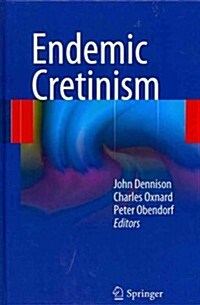 Endemic Cretinism (Hardcover, 2011)