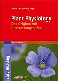 Plant Physiology : Das Original Mit Ubersetzungshilfen (Hardcover, 4 Rev ed)