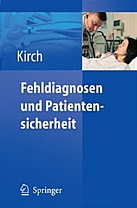 Fehldiagnosen Und Patientensicherheit (Paperback)