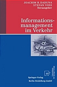Informationsmanagement Im Verkehr (Paperback)