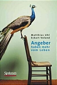 Angeber Haben Mehr Vom Leben (Paperback, 1. Auflage 2002)