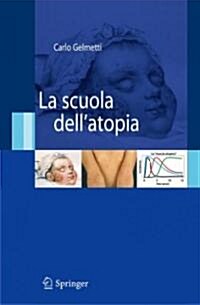 La Scuola Dellatopia (Hardcover, 2007)