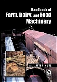Handbook of Farm, Dairy and Food Machinery (Paperback)