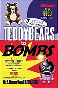 Teddybears to Bombs (Paperback)