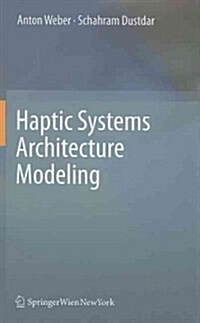 Haptic Systems Architecture Modeling (Hardcover)