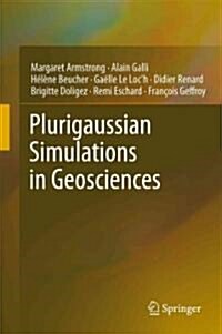 Plurigaussian Simulations in Geosciences (Hardcover, 2, 2011)