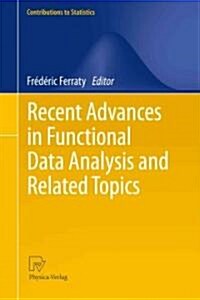 Recent Advances in Functional Data Analysis and Related Topics (Hardcover, 1st)