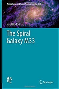 The Spiral Galaxy M33 (Hardcover, 2012)