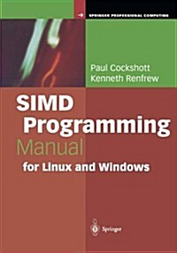 Simd Programming Manual for Linux and Windows (Paperback)