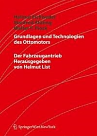 Grundlagen Und Technologien Des Ottomotors (Hardcover)