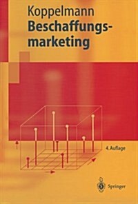 Beschaffungsmarketing (Paperback, 4, 4., Neu Bearb.)