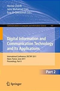 Digital Information and Communication Technology and Its Applications: International Conference, DICTAP 2011 Dijon, France, June 21-23, 2011 Proceedin (Paperback)