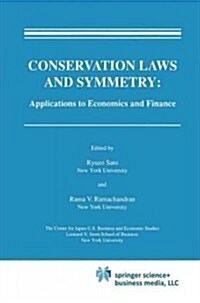 Conservation Laws and Symmetry: Applications to Economics and Finance (Paperback)