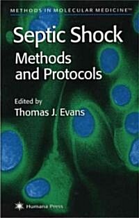 Septic Shock Methods and Protocols (Paperback)