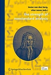 The Strength of Nonstandard Analysis (Paperback, Reprint)