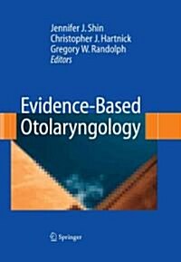 Evidence-Based Otolaryngology (Paperback)