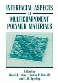 Interfacial Aspects of Multicomponent Polymer Materials (Paperback, Softcover Repri)