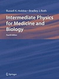 Intermediate Physics for Medicine and Biology (Paperback, 4)