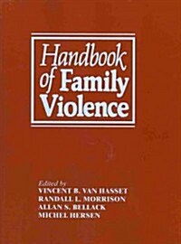 Handbook of Family Violence (Paperback, 1988)
