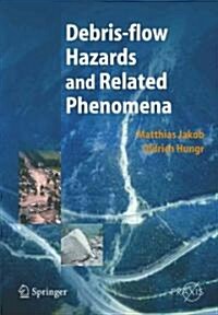 Debris-Flow Hazards and Related Phenomena (Paperback, Reprint)