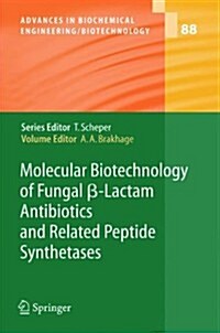 Molecular Biotechnology of Fungal ?Lactam Antibiotics and Related Peptide Synthetases (Paperback, Softcover Repri)