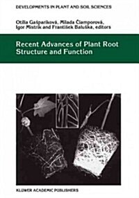 Recent Advances of Plant Root Structure and Function: Proceedings of the 5th International Symposium on Structure and Function of Roots (Paperback)