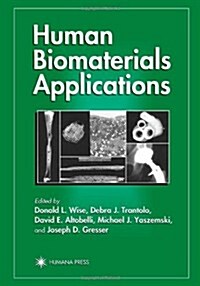 Human Biomaterials Applications (Paperback, Reprint)