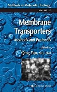 Membrane Transporters: Methods and Protocols (Paperback)