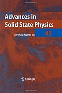 Advances in Solid State Physics 45 (Paperback, Reprint)