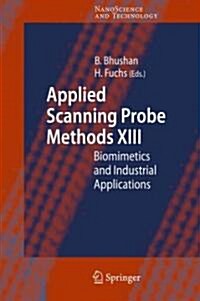 Applied Scanning Probe Methods XIII: Biomimetics and Industrial Applications (Paperback)