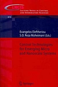 Control Technologies for Emerging Micro and Nanoscale Systems (Paperback, 2011)