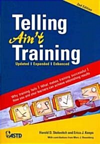 Telling Aint Training (Paperback, 2, Updated, Expand)