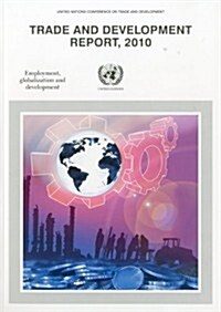 Trade and Development Report 2010 (Paperback)