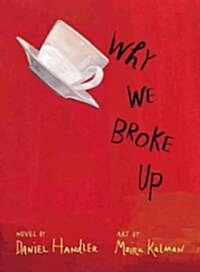 Why We Broke Up (Audio CD, Unabridged)