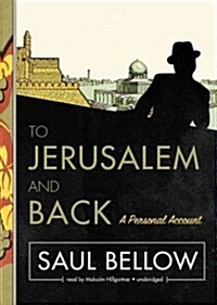 To Jerusalem and Back: A Personal Account (MP3 CD)