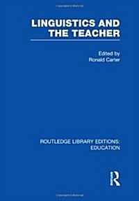Linguistics and the Teacher (Hardcover, 1st)
