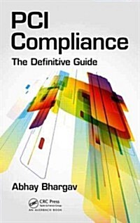 PCI Compliance : The Definitive Guide (Hardcover)