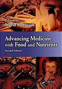 Advancing Medicine with Food and Nutrients (Hardcover, 2)