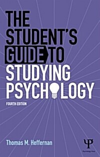 The Students Guide to Studying Psychology (Paperback, 4 ed)