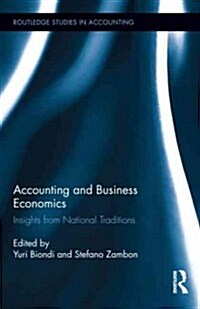 Accounting and Business Economics : Insights from National Traditions (Hardcover)
