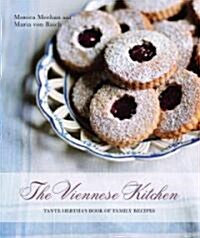 The Viennese Kitchen: Tante Herthas Book of Family Recipes (Hardcover)