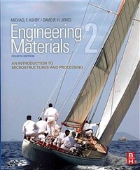 Engineering Materials 2 : An Introduction to Microstructures and Processing (Paperback, 4 ed)