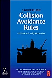A Guide to the Collision Avoidance Rules (Hardcover, 7 ed)