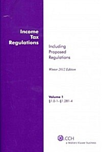Income Tax Regulations Winter 2012 (Paperback)