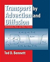 Transport by Advection and Diffusion (Hardcover)