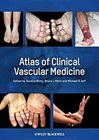 Atlas of Clinical Vascular Medicine (Hardcover)