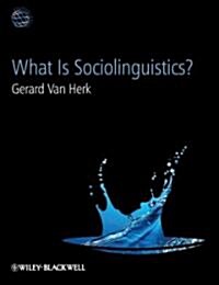 What Is Sociolinguistics? (Hardcover)