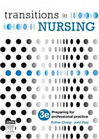Transitions in Nursing: Preparing for Professional Practice (Paperback, 3rd, Revised)