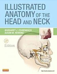 Illustrated Anatomy of the Head and Neck (Paperback, 4, Revised)