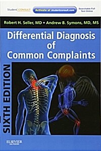 Differential Diagnosis of Common Complaints : with STUDENT CONSULT Online Access (Paperback, 6 Revised edition)